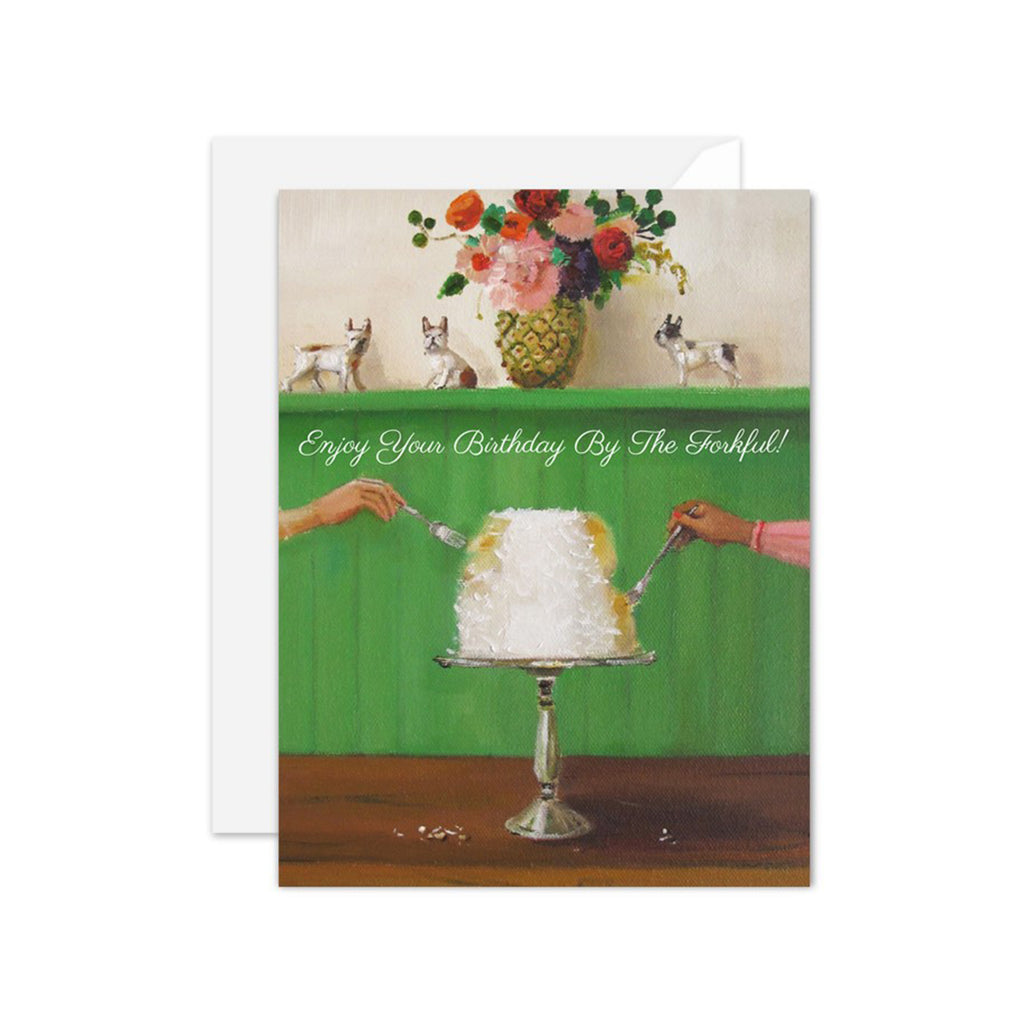 Enjoy Your Birthday By The Forkful! Card